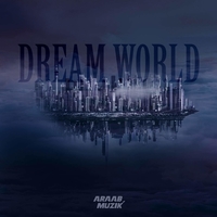 Cлушать Araabmuzik - Dream World