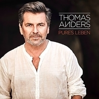 Cлушать Thomas Anders - Pures Leben