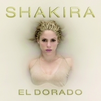Cлушать Shakira - El Dorado