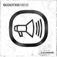 Cлушать Scooter - Scooter Forever
