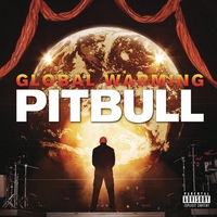 Cлушать Pitbull - Global Warming