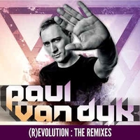 Cлушать Paul van Dyk - Revolution The Remixes