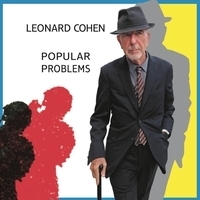 Cлушать Leonard Cohen - Popular Problems