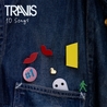 Слушать Travis - Butterflies (10 Songs 2020)