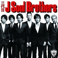 Cлушать J Soul Brothers (三代目)